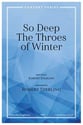 So Deep the Throes of Winter SATB choral sheet music cover